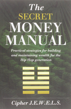 The Secret Money Manual – Cipher J.E.W.E.L.S.